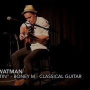 Billy Watman Rasputin Boney M Live Classical Guitar