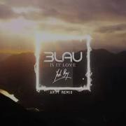 3Lau Feat Yeah Boy Is It Love Arty Remix