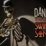 Swing Sonic Dance To Save Your Soul