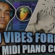 Xxxtentacion Bad Vibes Forever Fl Studio Free Midi Piano Cover Tutorial