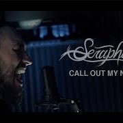 Call Out My Name Seraphim Rock Cover The Weeknd