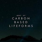 Best Of Carbon Based Lifeforms