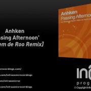 Anhken Passing Afternoon Willem De Roo Remix