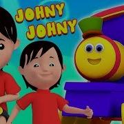 Johny Johny Oui Papa Rimes Pour Les Enfants Johny Johny Yes Papa Bob