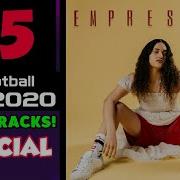 Pes 2020 All New 25 Soundtracks