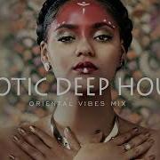 Exotic Deep House