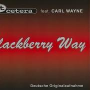 Blackberry Way Dtsch Orig Aufnahme Deutsche Originalaufnahme