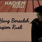 Aku Yang Bersalah Haqiem Rusli Cover