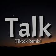 Talk Tik Tok Remix