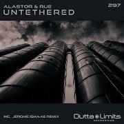 Untethered Jerome Isma Ae Remix