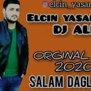 Azeri Bass Music Yeni 2020 Salam Daglilara Elcin Yasaroglu Ft Dj Ali