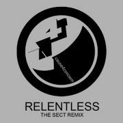 Relentless The Sect Remix