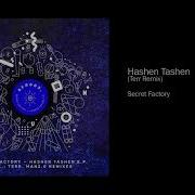 Secret Factory Hashen Tashen Terr Remix