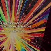 Alan Fitzpatrick The Yellowheads Neon Burst We Are The Brave