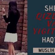 Qizlar Va Yigitlar Haqida Sher