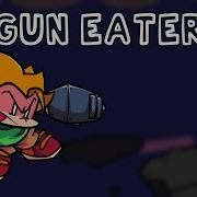 Fnf Gun Eater