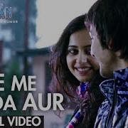 Love Me Thoda Aur Whatsapp Status Video Arijit Singh Himansh Kohli