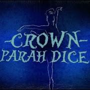 Parah Dice Crown