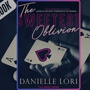 The Sweetesr Oblivion Audiobook