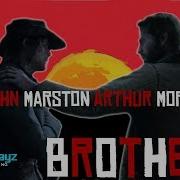 Red Dead Redemption 2 Brothers Arthur Morgan And John Marston S Last