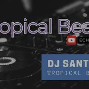 128 Bpm Tropical House