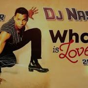 Dj Nassim What Is Love 2023