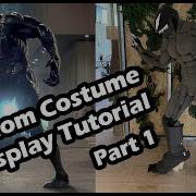 Venom Suit Part 1