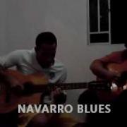 Navarro Blues Marcelão E Wagão