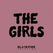 Blackpink The Girls Instrumental