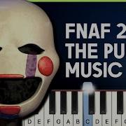 Fnaf 2 Puppet Music Box Song On Piano