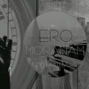 Ero Moranam Official Audio 2019