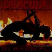 Dracula Kizomba Remix Dj Radikal