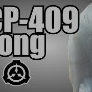 Scp 409 Song