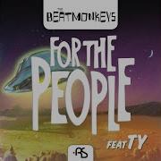The Beat Monkeys For The People Beatmonkeys Remix