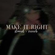 Bts Make It Right Slowed