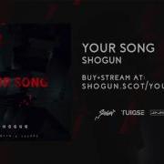 Shogun Your Song