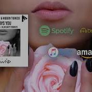 Always You Gabrielle Ag Remix Derek Palmer Hidden Tigress