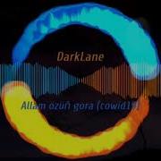 Darkray Allam Ozun Gora Mp3