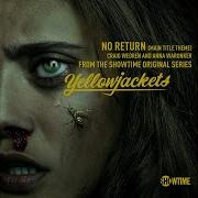 No Return Main Title Theme Single From Yellowjackets Showtime