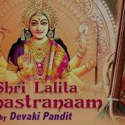 Devaki Pandit Shri Lalita Sahasranama Pt 2