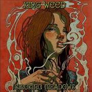 King Weed Smoking Meadows