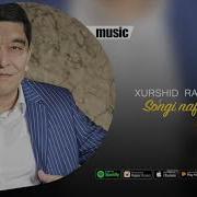 Xurshid Rasulov So Ngi Nafasgacha Хуршид Расулов Сунги Нафасгача