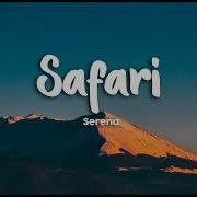 Safari Serena Lyrics