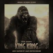 King Kong Kong Appears James Newton Howard