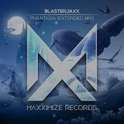Blasterjaxx Phantasia Extended Mix