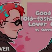 Good Old Fashioned Lover Boy Rus Cover