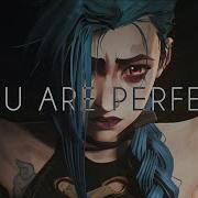 Jinx You Are Perfect