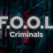 Crimnals Fool Slowed