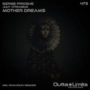 Mother Dreams Radio Mix Serge Proshe