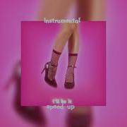 I Ll Do It Ayesha Instrumental Speed Up